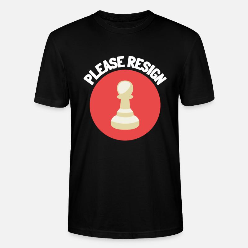 Chess Please Resign - Stanley/Stella Unisex Bio-T-Shirt CRAFTER - Schwarz
