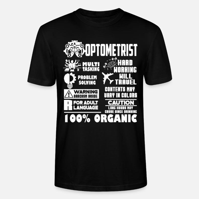 Optometrist Optometrist Solve Problems - Stanley/Stella CRAFTER Unisex Organic T-Shirt - black