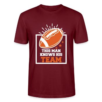 This Man Knows His Team Shirt Football Gift - Stanley/Stella CRAFTER Unisex Organic T-Shirt - burgundy - Front - Alina (178cm) & Michal (187cm)