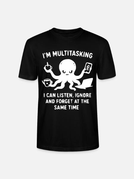 Ich bin Multitasking Tintenfisch - Stanley/Stella Unisex Bio-T-Shirt CRAFTER - Schwarz