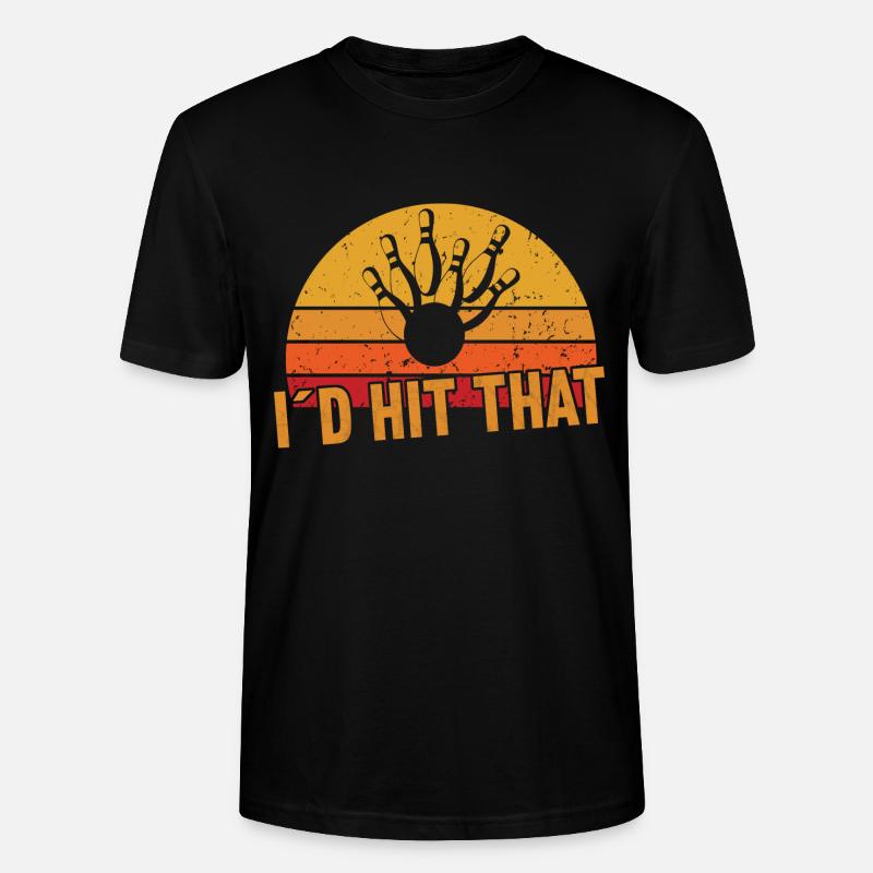 I´d hit that / Bowling - Stanley/Stella Unisex Bio-T-Shirt CRAFTER - Schwarz