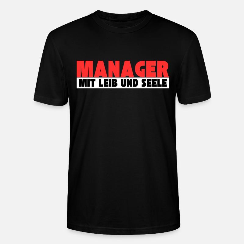 Manager mit Leib und Seele - Stanley/Stella Unisex Bio-T-Shirt CRAFTER - Schwarz