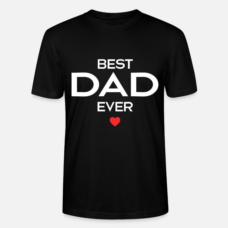 Best Dad Ever - T-shirt bio CRAFTER Stanley Stella Unisexe - noir