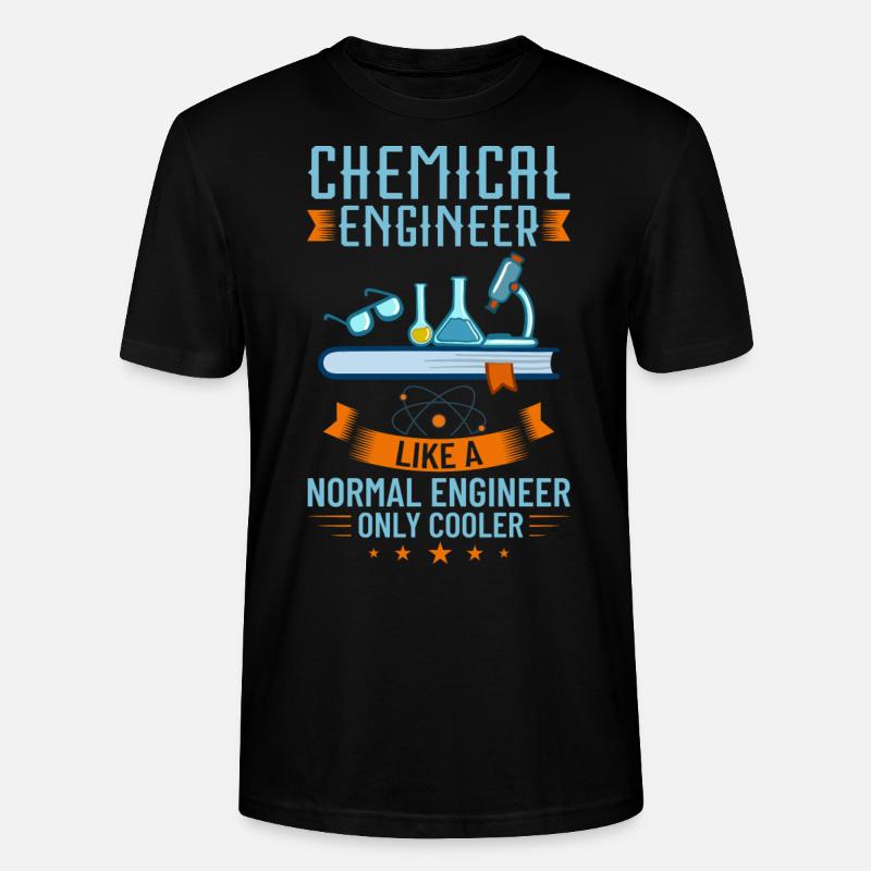 Chemical Engineer Chemical Engineering Science - Stanley/Stella CRAFTER Unisex Organic T-Shirt - black