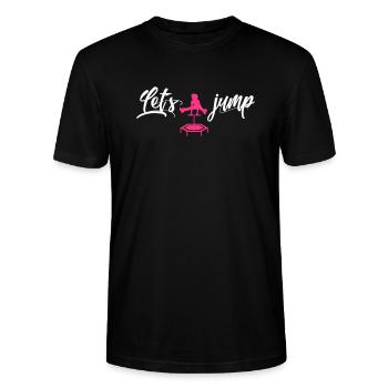 jumping trampoline girl jumping jump gift - Stanley/Stella CRAFTER Unisex Organic T-Shirt - black - Front - Alina (178cm) & Michal (187cm)