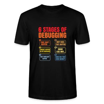 6 Stages Of Debugging Coder Programmer Software De - Stanley/Stella Unisex Bio-T-Shirt CRAFTER - Schwarz - Vorne - Alina (178cm) & Michal (187cm)