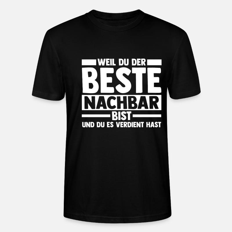 Nachbarschaft Bester Nachbar - Stanley/Stella Unisex Bio-T-Shirt CRAFTER - Schwarz