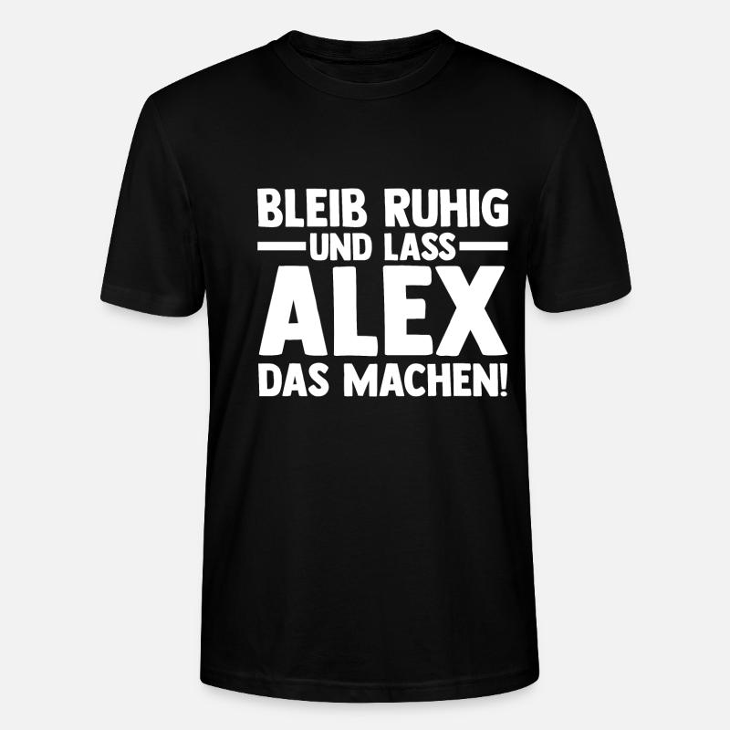 Alexander Alexandra Alexa Alex - Stanley/Stella Unisex Bio-T-Shirt CRAFTER - Schwarz