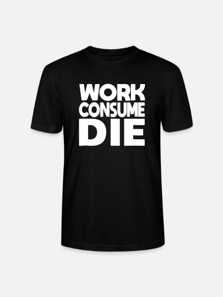 work consume the - Stanley/Stella CRAFTER Unisex Organic T-Shirt - black