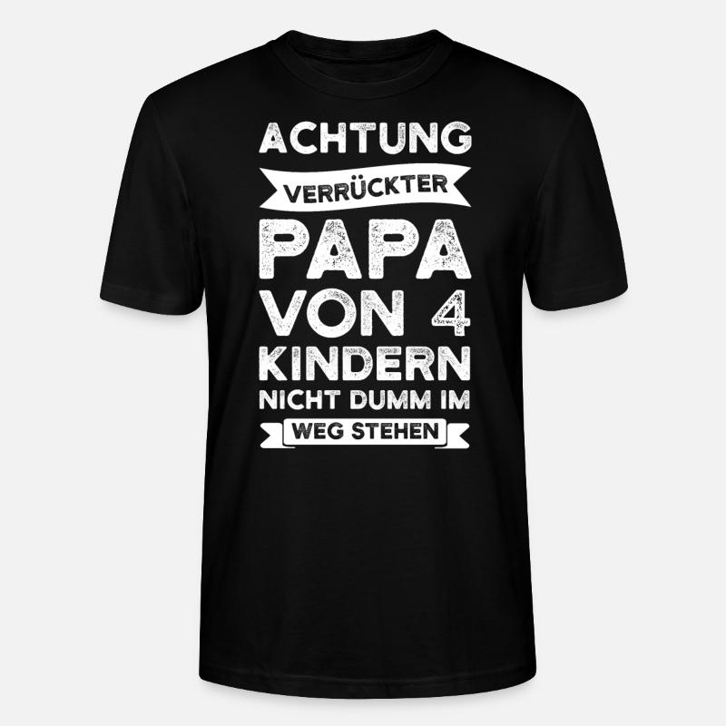 Papa 4 Kinder Vater Geschenk - Stanley/Stella Unisex Bio-T-Shirt CRAFTER - Schwarz