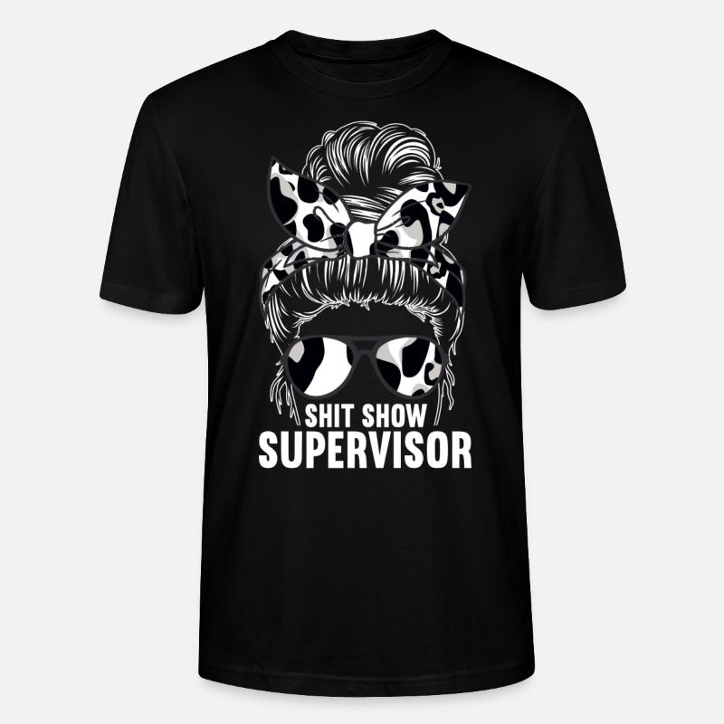 Shit Show Supervisor - Stanley/Stella Unisex Bio-T-Shirt CRAFTER - Schwarz