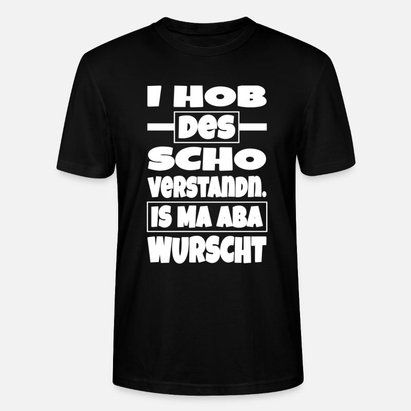 Is ma aba wurscht - Stanley/Stella Unisex Bio-T-Shirt CRAFTER - Schwarz