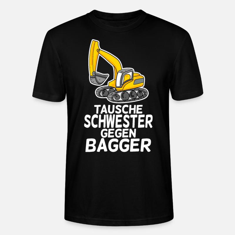 Tausche Schwester gegen Bagger - Stanley/Stella Unisex Bio-T-Shirt CRAFTER - Schwarz