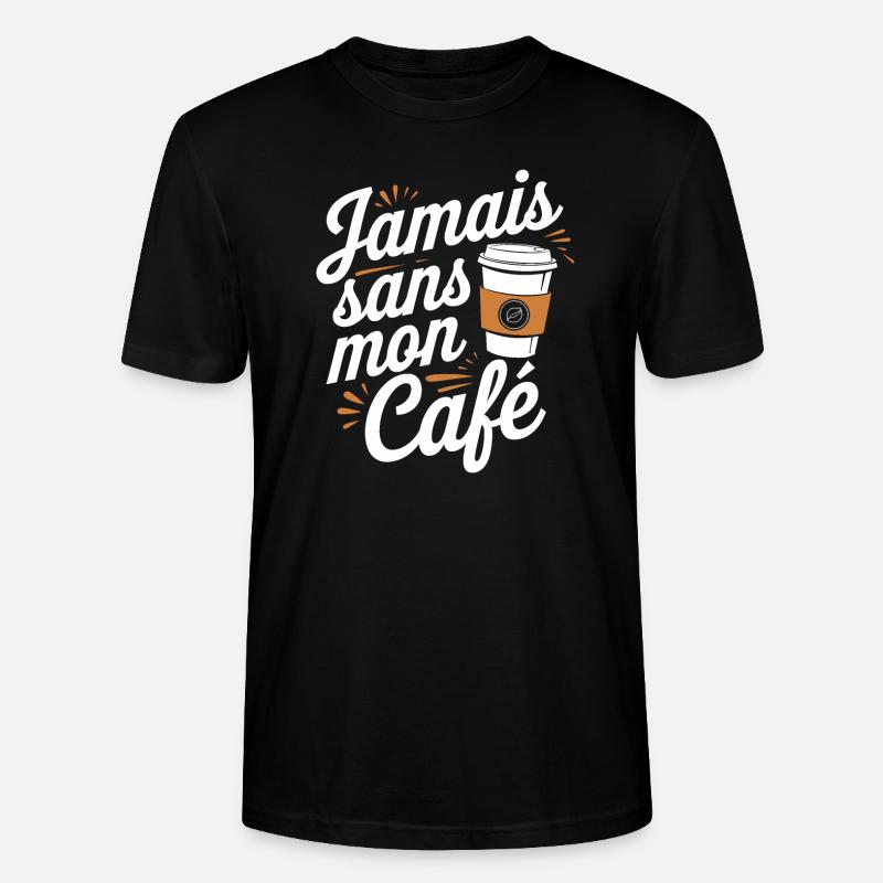 Jamais sans mon café - T-shirt bio CRAFTER Stanley Stella Unisexe - noir