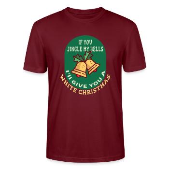 Christmas Humor Men If You Jingle My Bells - Stanley/Stella CRAFTER Unisex Organic T-Shirt - burgundy - Front - Alina (178cm) & Michal (187cm)