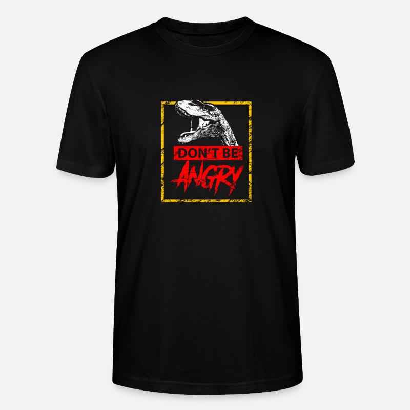 Dinosaurier - Nicht wütend sein - Stanley/Stella Unisex Bio-T-Shirt CRAFTER - Schwarz