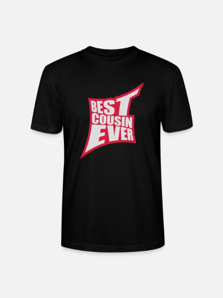 best cousin ever quote - Stanley/Stella CRAFTER Unisex Organic T-Shirt - black