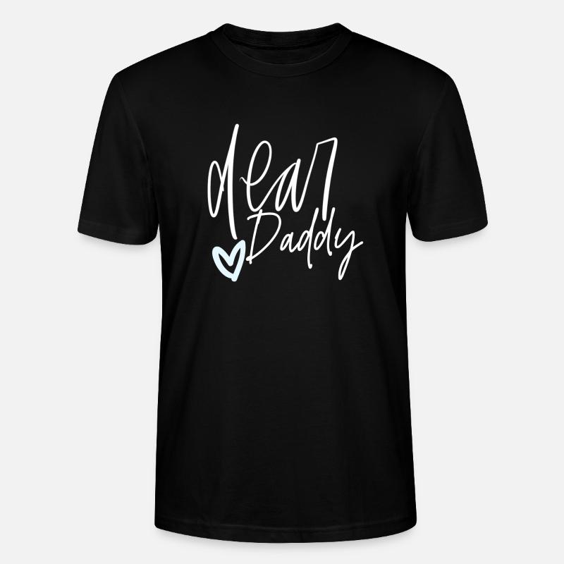 Dear daddy - Stanley/Stella Unisex Bio-T-Shirt CRAFTER - Schwarz