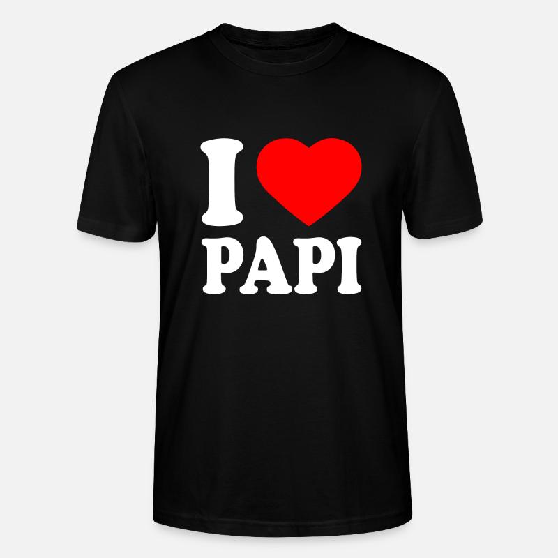 I love papi - Stanley/Stella CRAFTER Unisex Organic T-Shirt - black