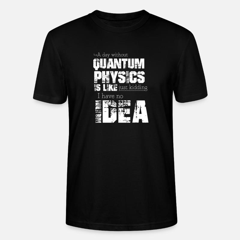 Quantum physics - Stanley/Stella CRAFTER Unisex Organic T-Shirt - black