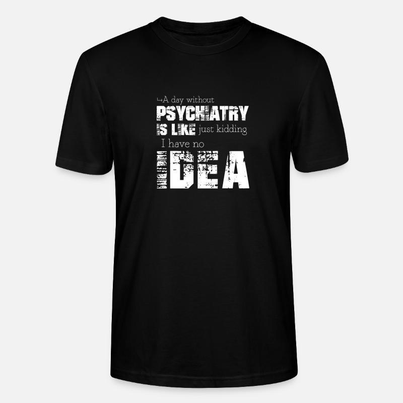 Psychiatrie - Stanley/Stella Unisex Bio-T-Shirt CRAFTER - Schwarz