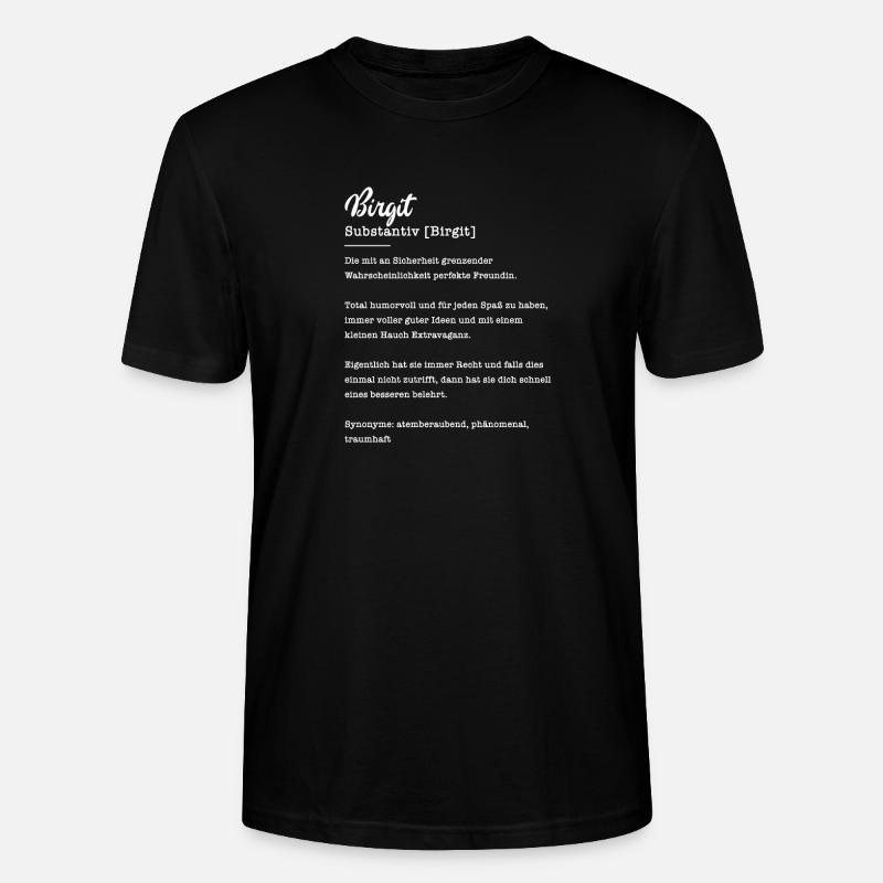 Birgit Substantiv Beste Freundin Geschenk - Stanley/Stella Unisex Bio-T-Shirt CRAFTER - Schwarz