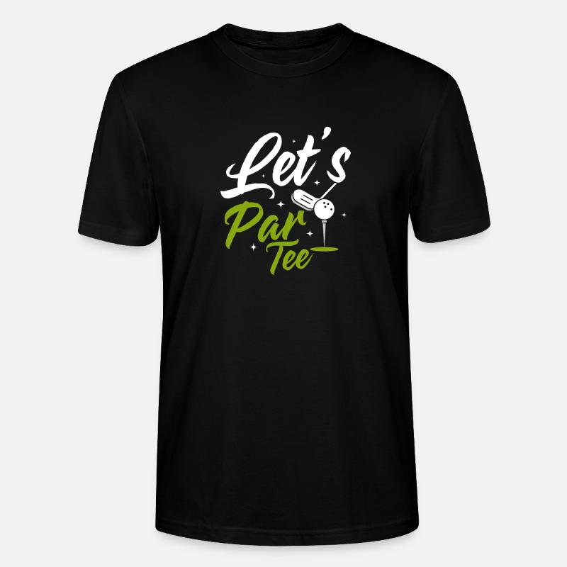 Let's Par Tee Golf Golfing - T-shirt bio CRAFTER Stanley Stella Unisexe - noir