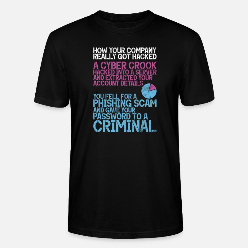 Cyber security hacker hacking - Stanley/Stella CRAFTER Unisex Organic T-Shirt - black