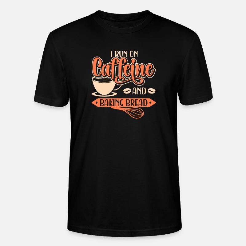 Bread Baking Baker Bakery Sourdough - Stanley/Stella CRAFTER Unisex Organic T-Shirt - black