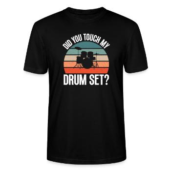 Did you touch my drums? Funny saying - Stanley/Stella CRAFTER Unisex Organic T-Shirt - black - Front - Alina (178cm) & Michal (187cm)