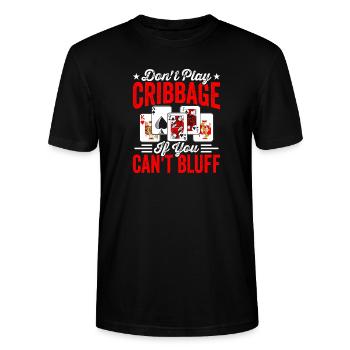 Spielen Sie Nicht Cribbage Players Casino Card - Stanley/Stella Unisex Bio-T-Shirt CRAFTER - Schwarz - Vorne - Alina (178cm) & Michal (187cm)