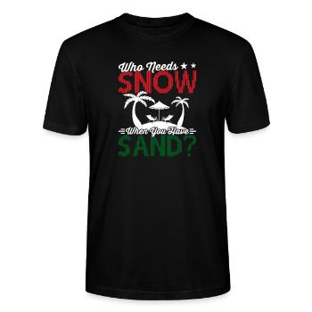 Qui a besoin de neige, Noël en juillet, Père Noël - T-shirt bio CRAFTER Stanley Stella Unisexe - noir - Devant - Alina (178cm) & Michal (187cm)