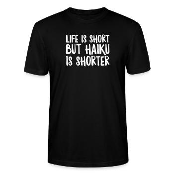 La vie est courte Haiku Poésie Citations Haiku - T-shirt bio CRAFTER Stanley Stella Unisexe - noir - Devant - Alina (178cm) & Michal (187cm)