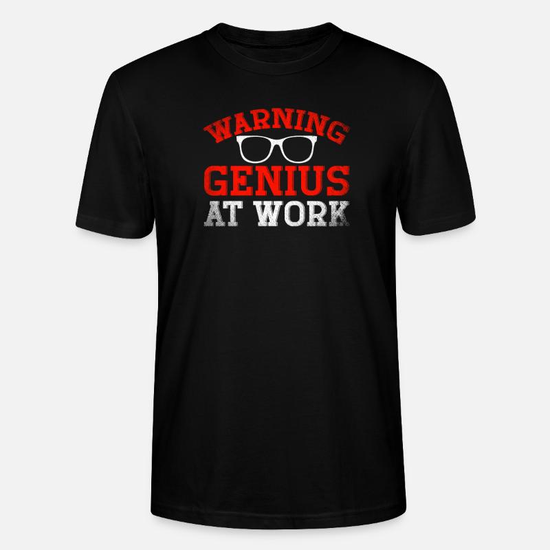 Warning Genius At Work - Stanley/Stella Unisex Bio-T-Shirt CRAFTER - Schwarz