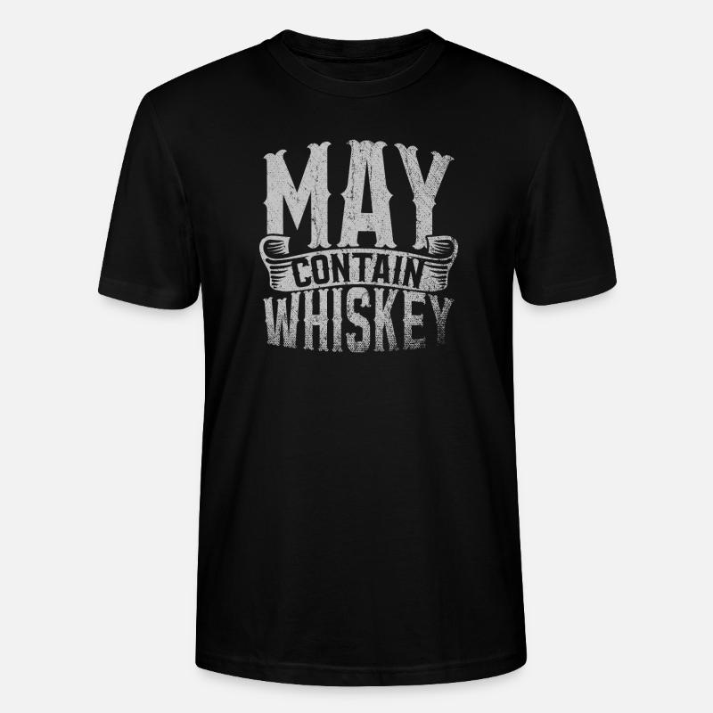 May Contain Whiskey - Stanley/Stella Unisex Bio-T-Shirt CRAFTER - Schwarz