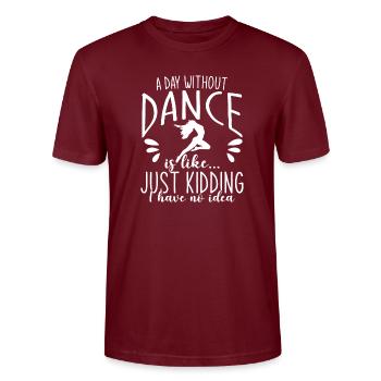 Une journée sans danse, c’est comme - T-shirt bio CRAFTER Stanley Stella Unisexe - bordeaux - Devant - Alina (178cm) & Michal (187cm)