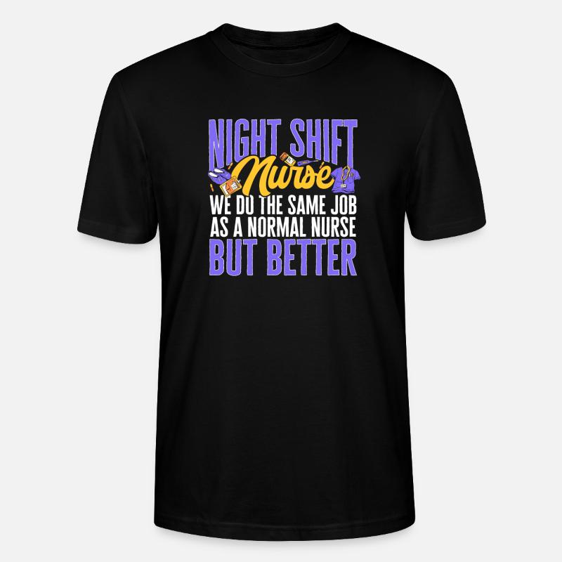 Nachtschicht Krankenschwester - Stanley/Stella Unisex Bio-T-Shirt CRAFTER - Schwarz