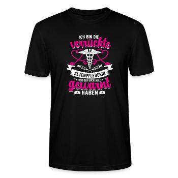 Altenpflegerin Spruch, Altenpflege, Pflegekraft - Stanley/Stella Unisex Bio-T-Shirt CRAFTER - Schwarz - Vorne - Alina (178cm) & Michal (187cm)