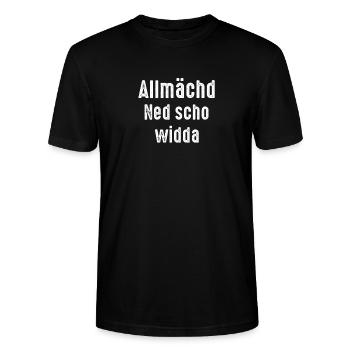 Fränkisch Dialekt lustig Allmächd ned scho widda - Stanley/Stella Unisex Bio-T-Shirt CRAFTER - Schwarz - Vorne - Alina (178cm) & Michal (187cm)