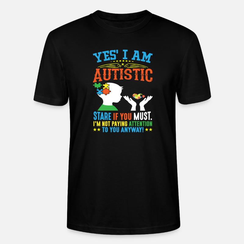 Ja ich bin autistisch - Stanley/Stella Unisex Bio-T-Shirt CRAFTER - Schwarz
