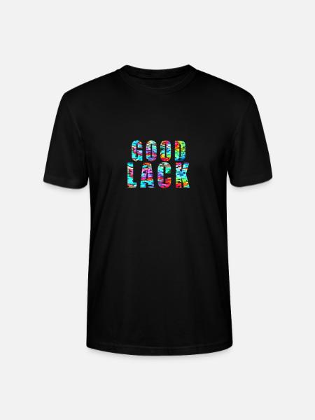 GOOD LACK -Painter Saying - Stanley/Stella CRAFTER Unisex Organic T-Shirt - black