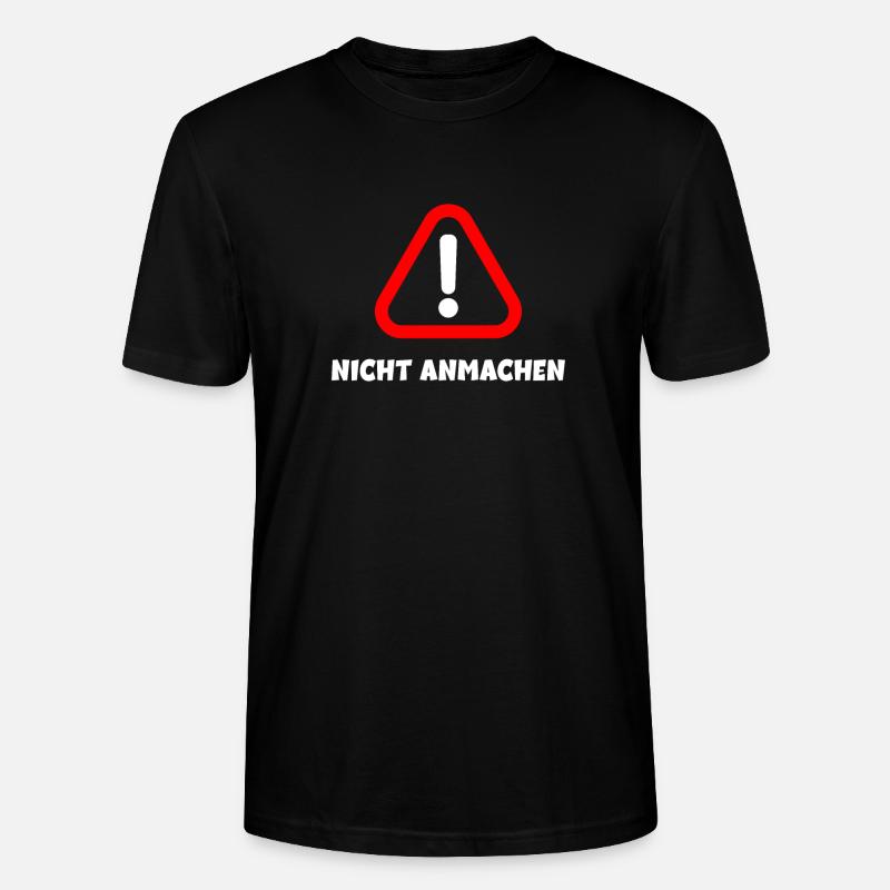 Nicht anmachen - Stanley/Stella Unisex Bio-T-Shirt CRAFTER - Schwarz