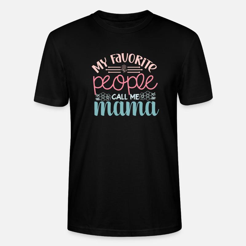 Mon peope préféré Appelez-moi Mama - T-shirt bio CRAFTER Stanley Stella Unisexe - noir