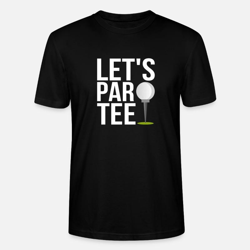 Let’s Par Tee Golfing Golf - T-shirt bio CRAFTER Stanley Stella Unisexe - noir