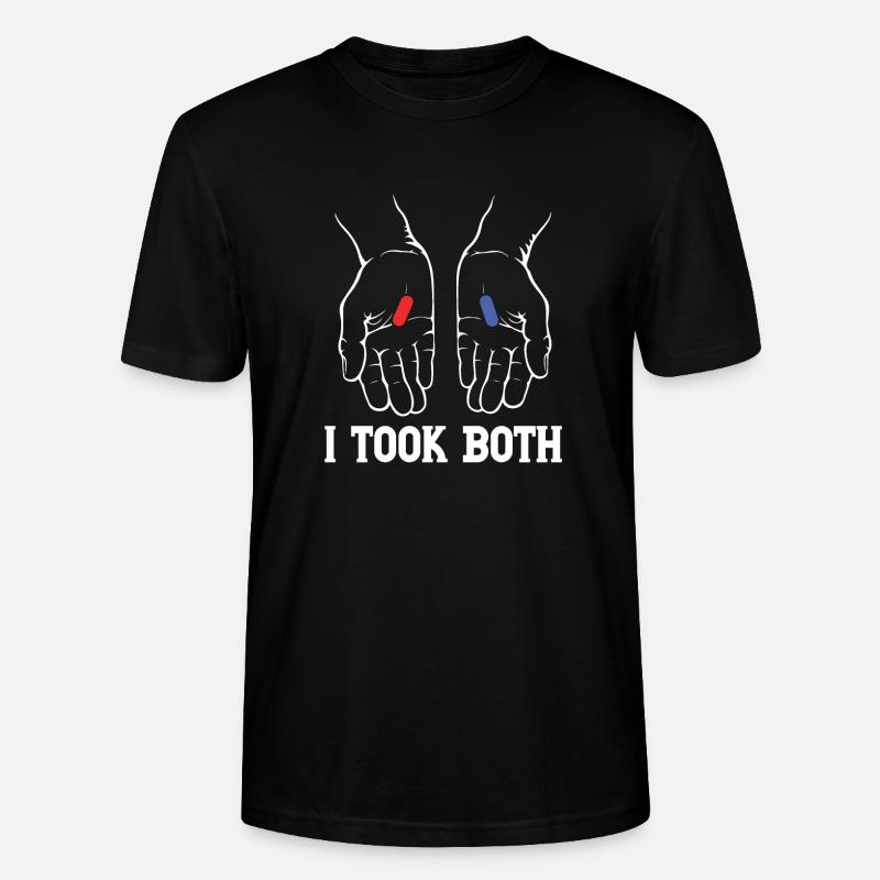 I TOOK BOTH - Stanley/Stella Unisex Bio-T-Shirt CRAFTER - Schwarz