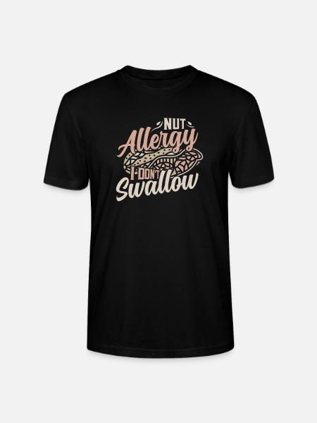 Nut Allergy I Don't Swallow Awareness Nut Allergic - Stanley/Stella CRAFTER Unisex Organic T-Shirt - black