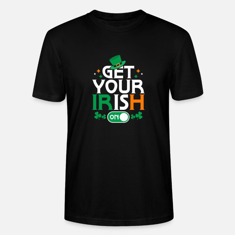 Get Your Irish On - Stanley/Stella Unisex Bio-T-Shirt CRAFTER - Schwarz