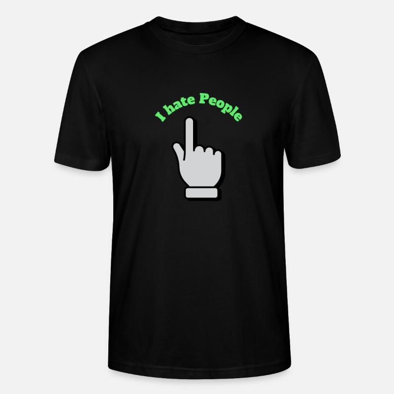 I hate people - Stanley/Stella Unisex Bio-T-Shirt CRAFTER - Schwarz
