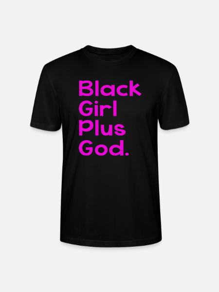 Black Girl Plus God - Stanley/Stella Unisex Bio-T-Shirt CRAFTER - Schwarz