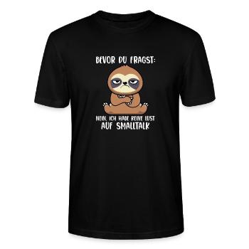 Bevor Du Fragst Nein Kein Smalltalk Faultier - Stanley/Stella Unisex Bio-T-Shirt CRAFTER - Schwarz - Vorne - Alina (178cm) & Michal (187cm)